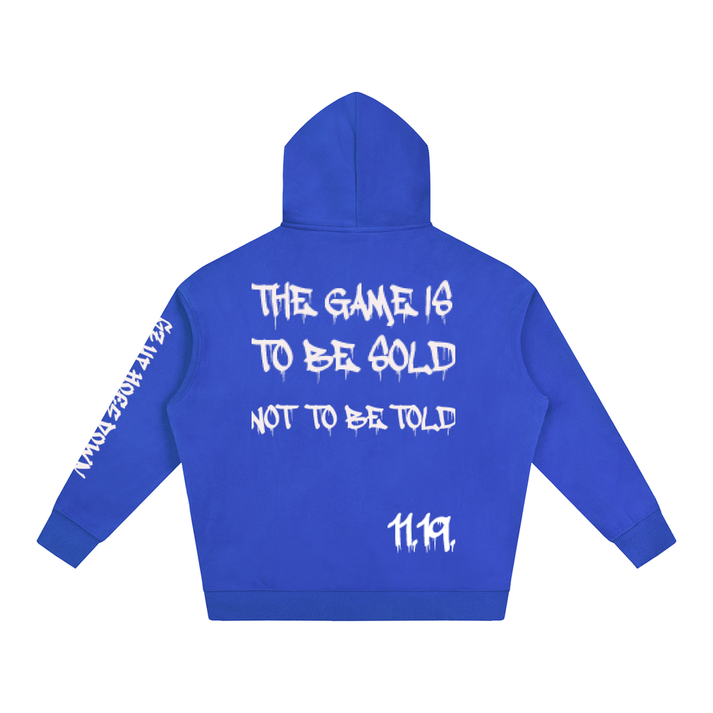 GAME IS TO BE SOLD Hoodie