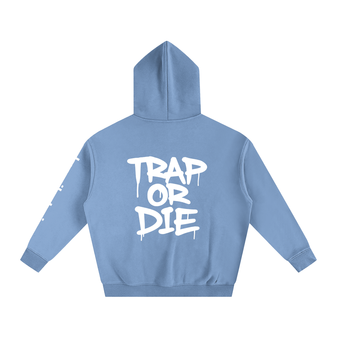 trap or die Hoodie