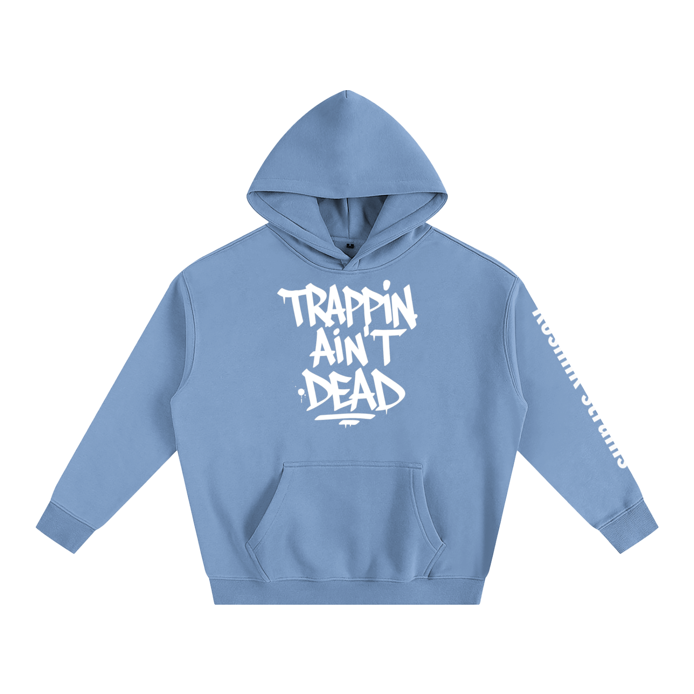 trap or die Hoodie