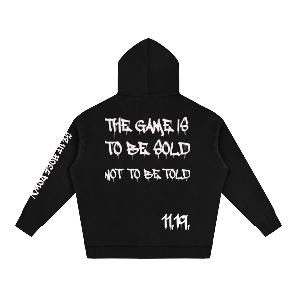 GAME IS TO BE SOLD Hoodie