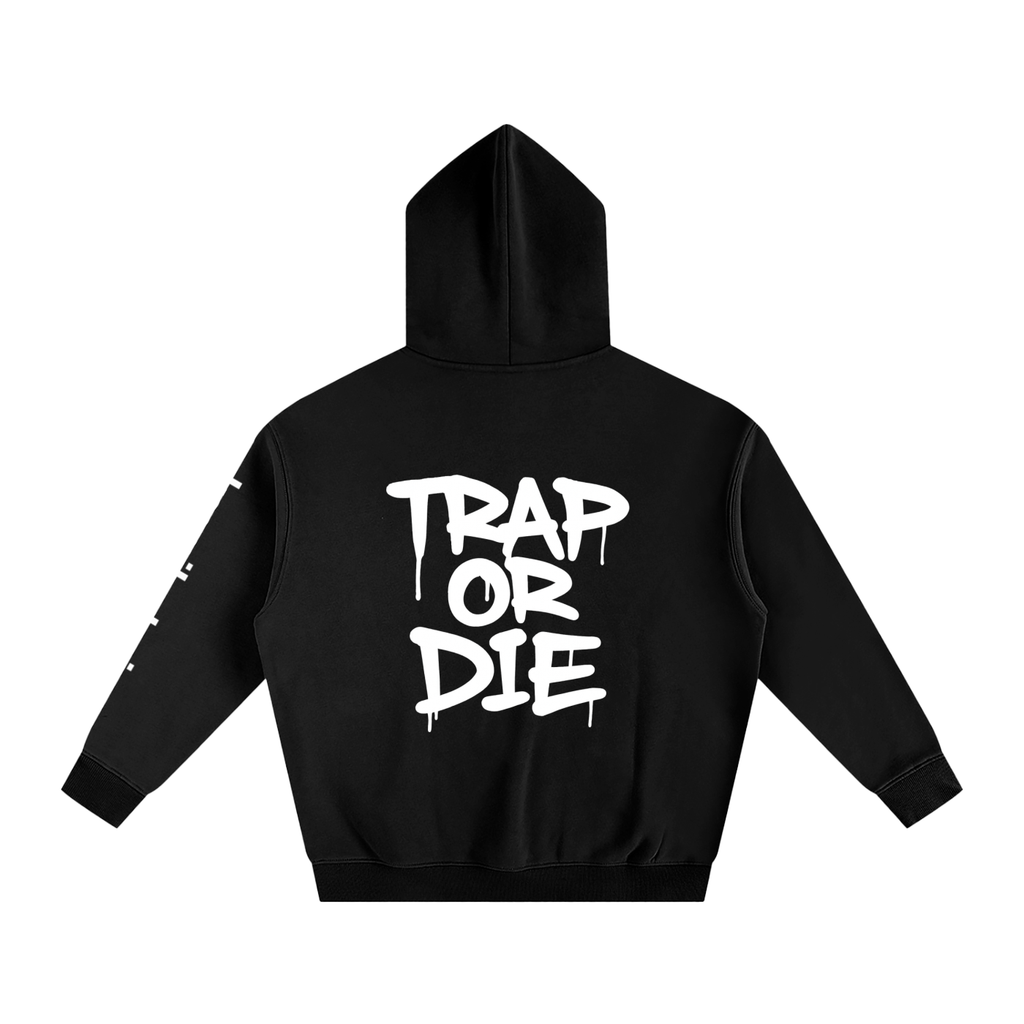 trap or die Hoodie